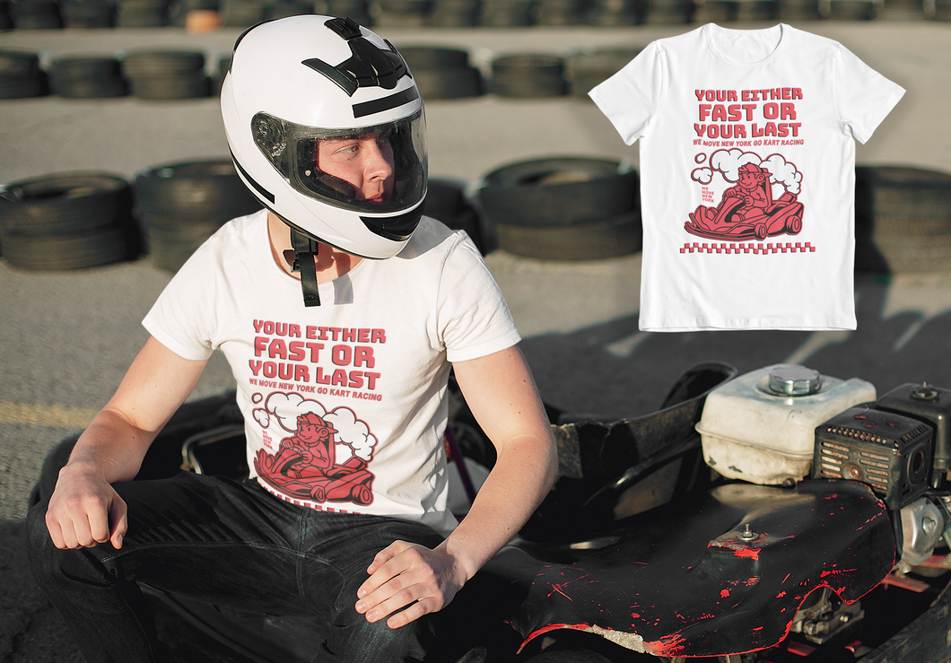 Fast or Last T-Shirt