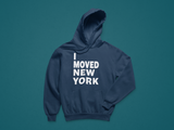 I Moved New York Pullover Hoodie